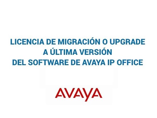 Imagen de Avaya Licencia de migración o Upgrade a última versión